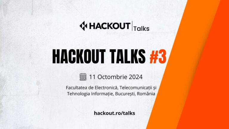 Hackout Talks #3 București – Conferință Cybersecurity Gratuită